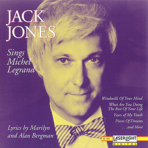 Jack Jones Sings Michel Legrand (Reissued 1993)