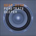Deep Dish - Penetrate Deeper