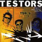 Testors - Complete Recordings 1976-79 (Feat. Sonny Vincent) CD1