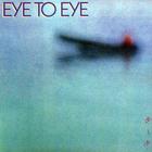 Eye To Eye (Reissued 1999)