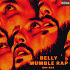 Belly (Rap) - Mumble Rap