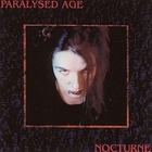 Paralysed Age - Nocturne