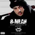 R-MEAN - Jackin' For Beats