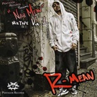 R-MEAN - Nah Mean Mixtape Vol. 1