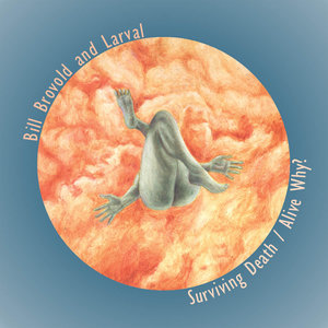 Surviving Death / Alive Why? (With Larval) CD2