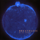 Breathless - Blue Moon (Limited Edition) CD1