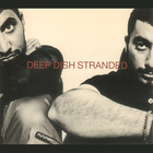 Deep Dish - Stranded (CDS)