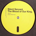 Silent Servant - The Blood Of Our King (EP)