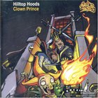 Hilltop Hoods - Clown Prince (CDS)