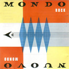 Mondo Rock - Nuovo (Vinyl)