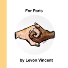 Levon Vincent - For Paris