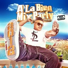 A La Bien Mix Party 2012