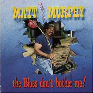 Blues Don't Bother Me