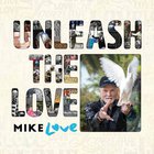 Unleash The Love CD1