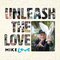 Mike Love - Unleash The Love CD1