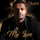 Shaliek - My Love (CDS)