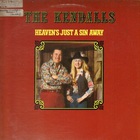 The Kendalls - Let The Music Play - Heavens Just A Sin Away (Vinyl)