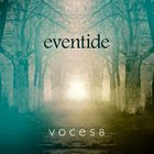 Voces8 - Eventide