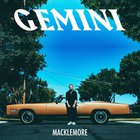 Macklemore - Gemini (Explicit)
