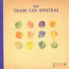 Trash Can Sinatras - Snow (EP)