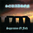 Squadron - Suppression Of Fight