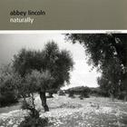 Abbey Lincoln - Naturally (Reissued 2005)