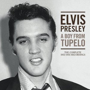 A Boy From Tupelo: The Complete 1953-1955 Recordings CD2