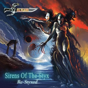 Sirens Of The Styx: Re-Styxed