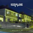 Kodaline - I Wouldn't Be