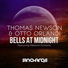 Thomas Newson - Bells At Midnight (With Otto Orlandi & Melanie Fontana) (CDS)