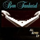 Ben Tankard - All Keyed Up (Vinyl)