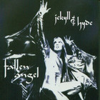 Jekyll & Hyde - Fallen Angel