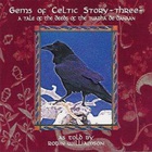 Robin Williamson - Gems Of Celtic Story Vol. 3