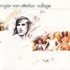Rogier Van Otterloo - Collage
