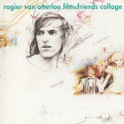 Rogier Van Otterloo - Film & Friends Collage