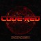 Code Red - Incendiary