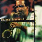 Michael Brecker - The Cost Of Living