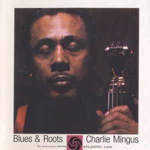 Blues & Roots (Reissued 1998)