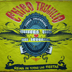Chico Trujillo - La Reina De Todas Las Fiestas