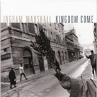 Ingram Marshall - Kingdom Come