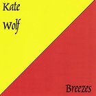 Kate Wolf - Breezes