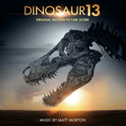 Matt Morton - Dinosaur 13 OST