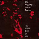 The Mighty Lemon Drops - The Other Side Of You (EP)