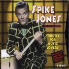 Spike Jones - Strictly For Music Lovers (With His City Slickers) CD3