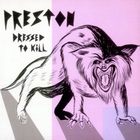 Preston - Dressed To Kill (MCD)