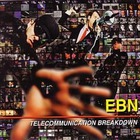 Ebn - Telecommunication Breakdown