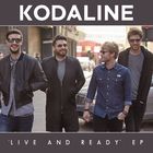 Kodaline - Live And Ready (EP)