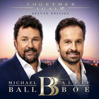 Michael Ball & Alfie Boe - Together Again (Deluxe Edition)