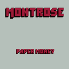 Montrose - Paper Money (Deluxe Edition)