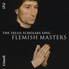 Peter Phillips - The Tallis Scholars Sing Flemish Masters CD2